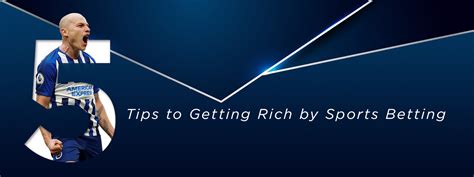 Get Rich off Sports Betting: 5 Proven Ways .